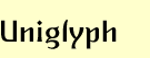 Uniglyph